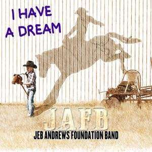 Nuevo álbum de la JebAndrews Fundation - I Have A Dream